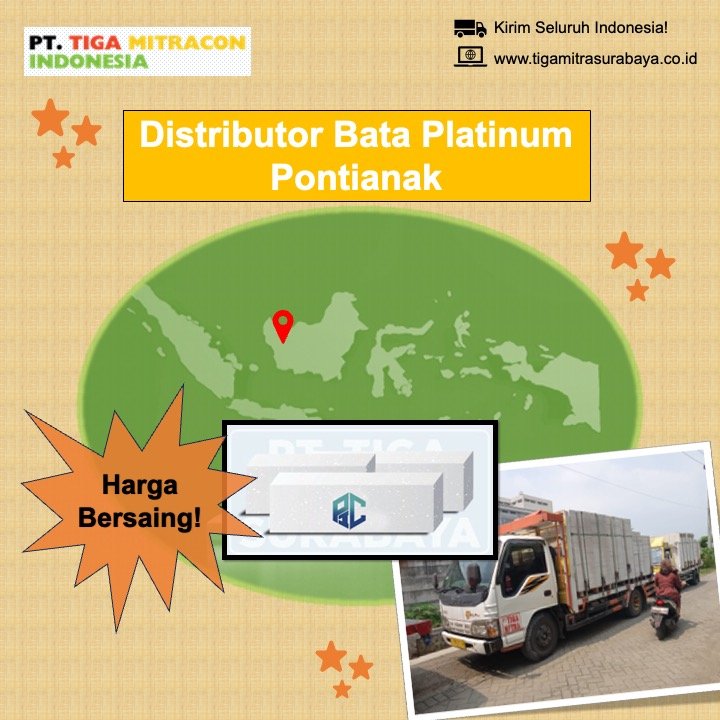 Distributor Bata Platinum Pontianak Berikan Harga Bersaing untuk Anda
