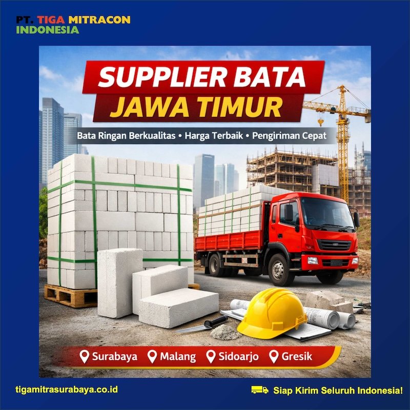 Supplier Bata Jawa Timur Terpercaya untuk Proyek Bangunan Berkualitas